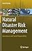 Natural Disaster Risk Management: Geosciences and Social Responsibility