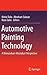 Automotive Painting Technology: A Monozukuri-Hitozukuri Perspective