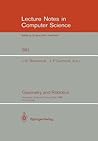 Geometry and Robotics: Workshop, Toulouse, France, May 26-28, 1988. Proceedings (Lecture Notes in Computer Science, 391) Geometry and Robotics: Workshop, Toulouse, France, May 26-28, 1988. Proceedings (Lecture Notes in Computer Science, 391)