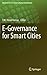 E-Governance for Smart Cities (Advances in 21st Century Human Settlements)