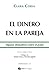 El dinero en la pareja by Clara Coria El dinero en la pareja by Clara Coria