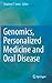Genomics, Personalized Medicine and Oral Disease