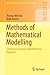 Methods of Mathematical Modelling: Continuous Systems and Differential Equations (Springer Undergraduate Mathematics Series)