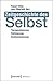 Zeitgeschichte Des Selbst by Pascal Eitler