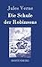 Die Schule der Robinsons by Jules Verne