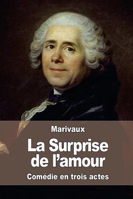 La Surprise de l'amour (French Edition)