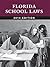 Florida School Laws, 2014 Edition