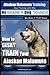 How to Easily Train Your Alaskan Malamute