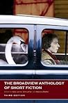 The Broadview Anthology of Short Fiction - Third Edition The Broadview Anthology of Short Fiction - Third Edition