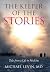The Keeper of the Stories: Tales from a Life in Medicine