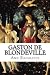 Gaston De Blondeville