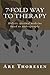 7-fold way to Therapy: Holistic spiritual medicine based on anthroposophy