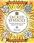 Sacred Symbols: Coloring Experiences for the Mystical and Magical (Coloring Books for the Soul)