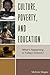 Culture, Poverty, and Education by Michele Wages