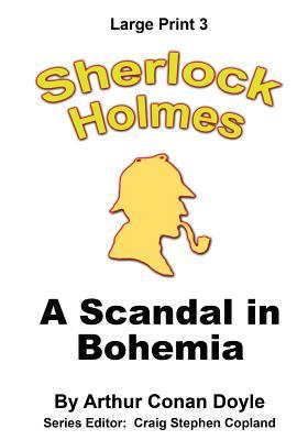 A Scandal in Bohemia: A Sherlock Holmes Mystery