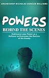 Powers Behind the Scenes Powers Behind the Scenes