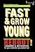 Fast & Grow Young: Reboot: ...