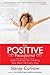 The Positive Focus Journal by Stacey Curnow