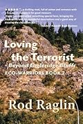 Loving the Terrorist: Beyond Eagleridge Bluffs