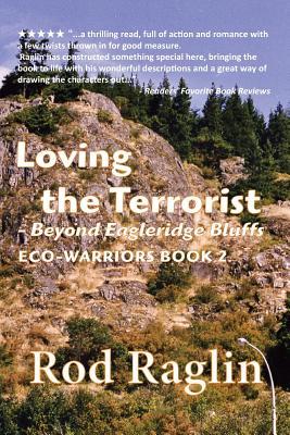 Loving the Terrorist: Beyond Eagleridge Bluffs (Paperback)