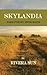 Skylandia: Farm Poetry From Maine