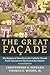 The Great Façade: The Regime of Novelty in the Catholic Church from Vatican II to the Francis Revolu