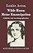 Wilde Rosen / Freischärler-Reminiscenzen / Meine Emancipation: Gedichte und Autobiographisches (German Edition)