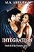 Integration (The Tantalus Series)