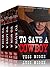 To Save a Cowboy (Cowboy Romance Short Reads #1-4)