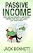 Passive Income: How you can create a Multi-level Empire that you can leave for your family