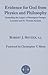 Evidence for God from Physics and Philosophy: Extending the Legacy of Monsignor George Lemaître and St. Thomas Aquinas (The University of Dallas Aquinas Lectures)
