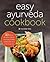 The Easy Ayurveda Cookbook by Rockridge Press