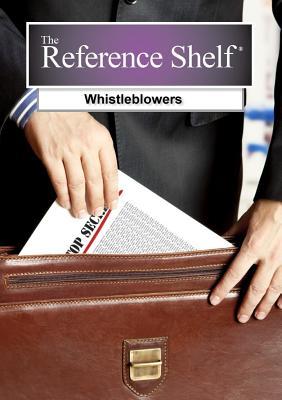 Reference Shelf: Whistleblowers: 0 (The Reference Shelf, 87-2)
