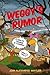 Weggy's Rumor