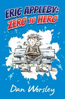 Eric Appleby: Zero to Hero (Paperback)