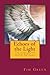 Echoes of the Light: The story of the Life of Christ as told by the angels