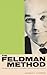 The Feldman Method by Andrew H. Thomson The Feldman Method by Andrew H. Thomson