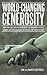 World-Changing Generosity: How You Can Join the Movement of Ordinary People Making an Extraordinary Difference for Those in Need