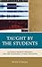 Taught by the Students: Culturally Relevant Pedagogy and Deep Engagement in Music Education