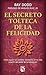 Secreto tolteca de la felicidad / Toltec secret to happiness (Spanish Edition)