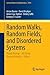 Random Walks, Random Fields, and Disordered Systems (Lecture Notes in Mathematics, 2144)