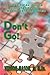 Don’t Go!: A Practical Guide for Tackling Employee Turnover