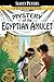 Mystery of the Egyptian Amu...