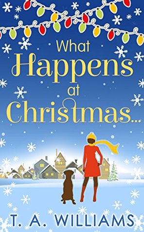 What Happens at Christmas... (Kindle Edition)