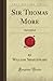 Sir Thomas More: Apocryphal (Forgotten Books)