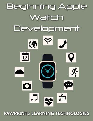 Beginning Apple Watch Development