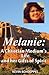 Melanie: A Christian Medium...