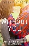 Without You: Book...