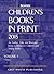 Children's Books in Print - 2 Volume Set, 2015