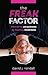 The Freak Factor by David J. Rendall